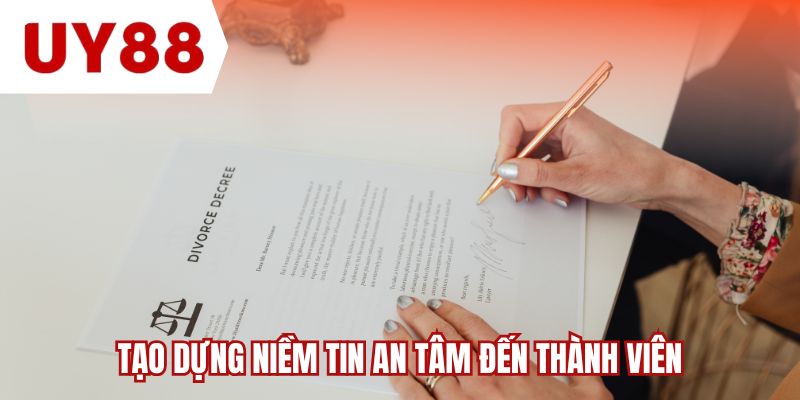 Tạo dựng niềm tin an tâm đến thành viên